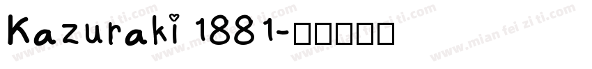 Kazuraki 1881字体转换